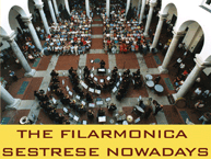 THE FILARMONICA SESTRESE NOWADAYS