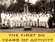 THE FIRST 50 YEARS OF ACTIVITY